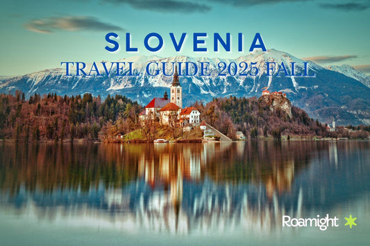 Slovenia travel guide 2025 fall