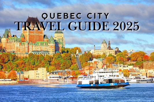 Quebec City Travel Guide