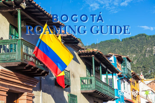 Bogotá Roaming Guide 2025: Your Essential Travel Companion
