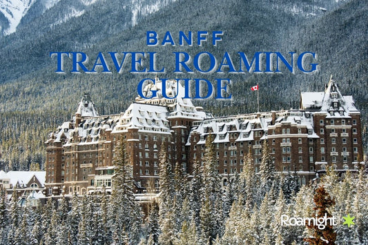 Banff Roaming Guide