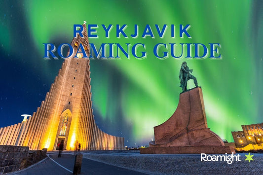 Reykjavik mobile roaming guide 2025