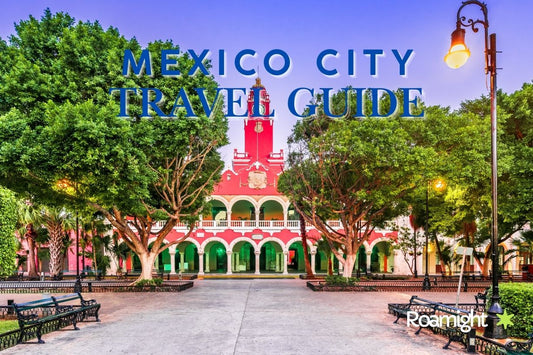 Mexico City Travel Guide