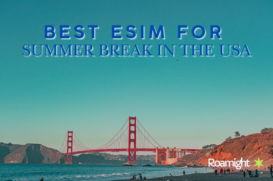 Best eSIM for Summer Break in the USA: 2025 Buyer’s Guide