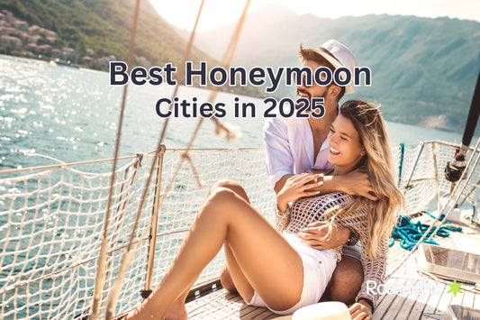 Best Honeymoon Cities in 2025