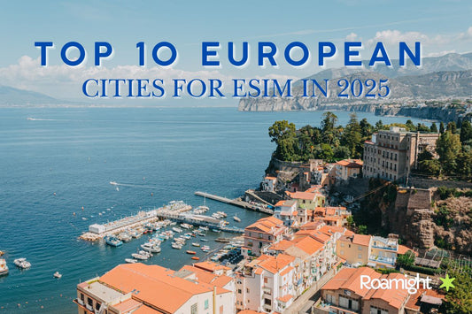 Top 10 European Cities for eSIM in 2025