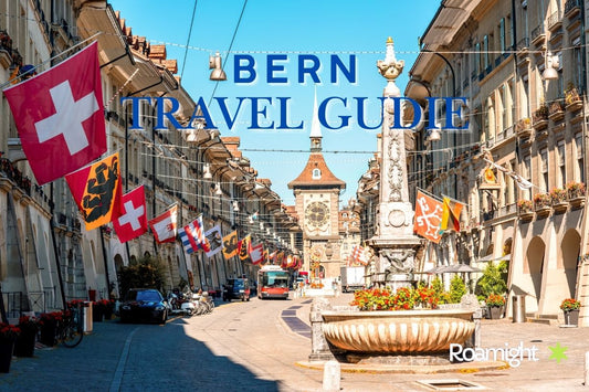 Bern Travel Guide for 2025