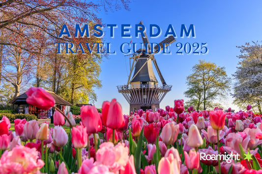 Amsterdam Travel Guide 2025