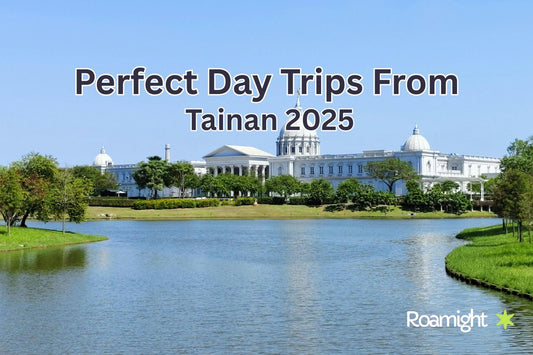 Perfect Day Trips From Tainan 2025