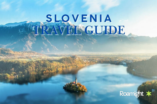 Slovenia Travel guide 2025