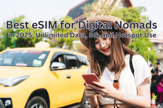 Best eSIM for Digital Nomads