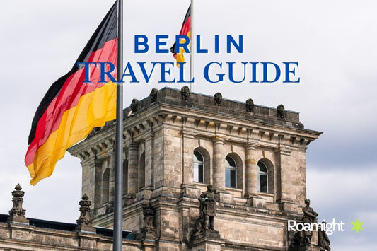 Berlin Travel Guide