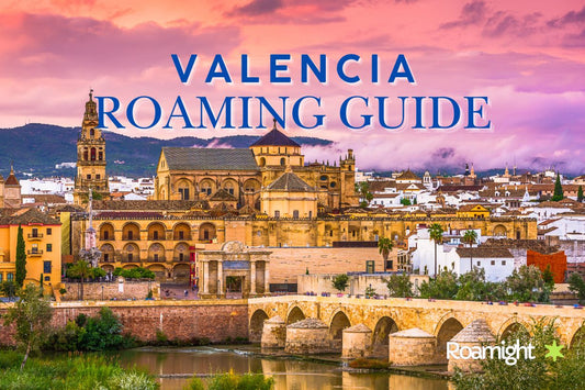Valencia roaming guide
