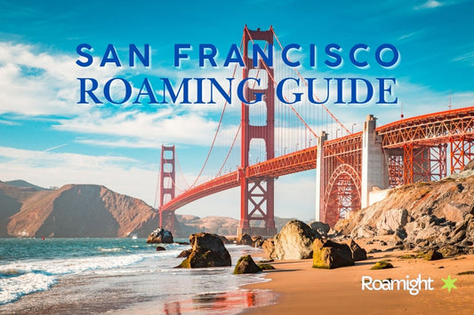 San Francisco mobile roaming guide 2025